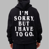 Please Come Home I’m Sorry Heavy Hoodie Black